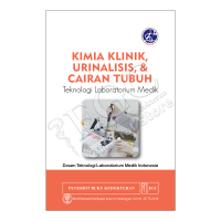 Kimia Klinik, Urinalisis & Cairan Tubuh Teknologi Laboratorium Medik