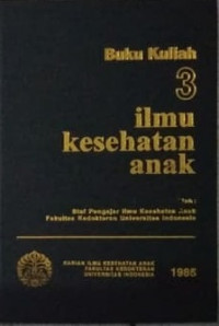 Buku Kuliah 3 Ilmu Kesehatan Anak