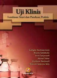 UJI KLINIS : LANDASAN TEORI DAN PANDUAN Praktis