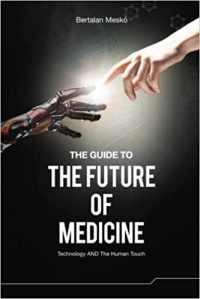 The Guide To Thefuture Of Medicine
