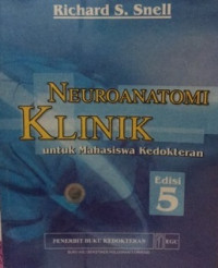 Neuroanatomi Klinik untuk Mahasiswa Kedokteran