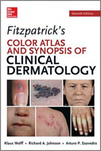 Fitzpatrick's Color Atlas And Synopsis of Clinical Dermatology