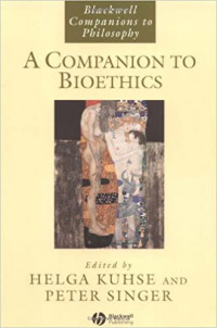 A Companion To Bioethics