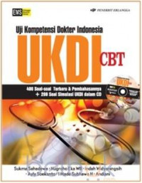 Uji kompetensi dokter Indonesia : UKDI CBT