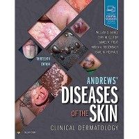 Andrews' diseases of the skin clinical dermatology Ed. 13