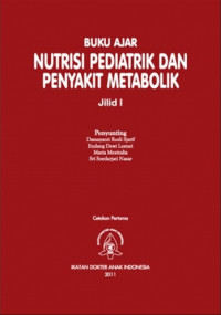 Buku Ajar : Nutrisi Pediatrik dan Penyakit Metabolik