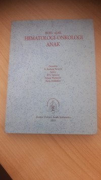 Buku Ajar Hematologi-Onkologi Anak