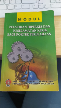 Modul : Pelatihan Hiperkes dan Keselamatan Kerja Bagi dokter Perusahaan