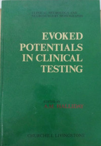 Evoked Potentials In Clinical Testing