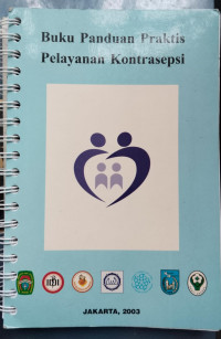 Buku Panduan Praktis Pelayanan Kontrasepsi