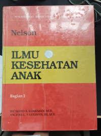 Nelson: ILMU KESEHATAN ANAK Bagian 2