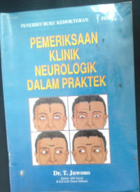 Pemeriksaan Klinik Neurologik Dalam Praktek