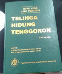 Buku Ajar Ilmu Penyakit: Telinga Hidung Tenggorok