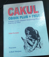 Catatan Kuliah Obstetri Ginekologi Plus + Buat Ko-as FKUI
