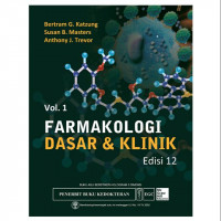 FARMAKOLOGI DASAR & KLINIK (Vol.1)