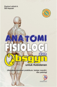 Anatomi Fisiologi dan Obsgyn untuk Kebidanan(Full Color)