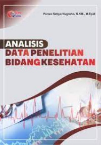 Analisis Data Penelitian Bidang Kesehatan