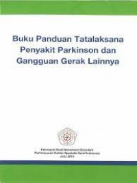 buku panduan tatalaksana penyakit parkinson dan gangguan gerak lainnya