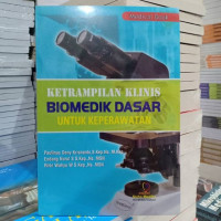 Keterampilan Klinis Biomedik Dasar Untuk Keperawatan