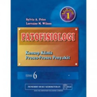 Patofisiologi : Konsep Klinis Proses-Proses Penyakit (Volume 1)