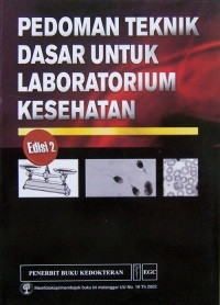 PEDOMAN TEKNIK DASAR UNTUK LABORATORIUM KESEHATAN